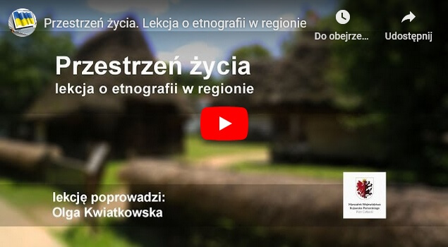 Przestrzeń życia - lekcja o etnografii w regionie (film na portalu You tube)